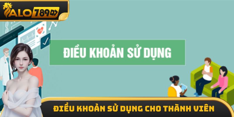 Điều khoản sử dụng cho thành viên