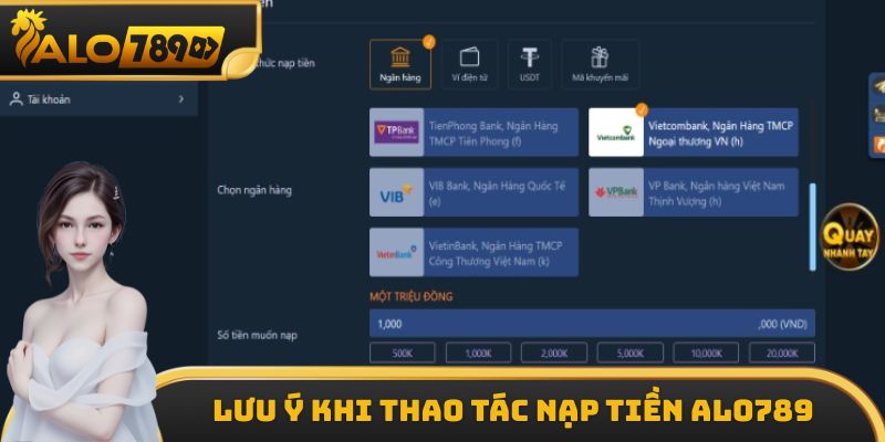 Lưu ý quan trọng khi thao tác nạp tiền ALO789