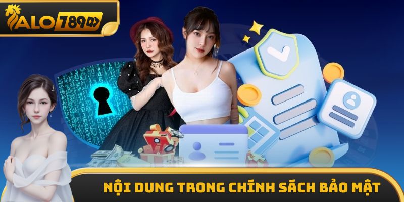 Nội dung trong chính sách bảo mật 