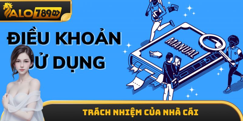 Trách nhiệm của nhà cái